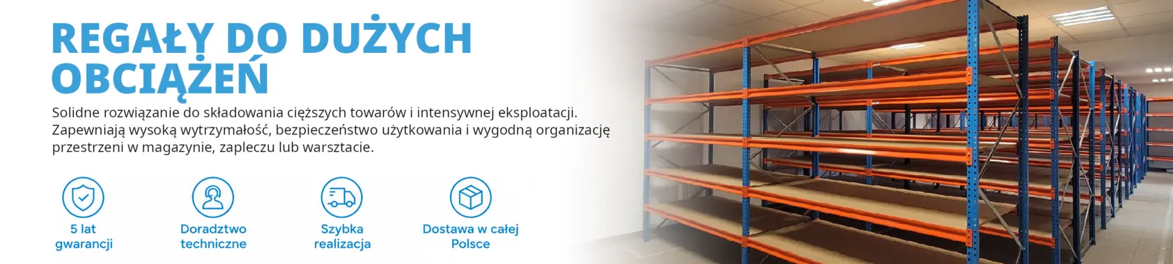 Regały półkowe do dużych obciążeń